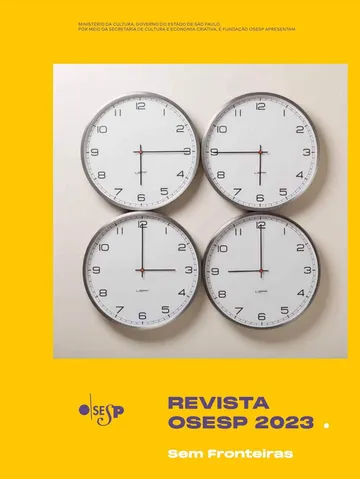 A capa da Revista Osesp 2023 é a obra Timesquare de Angela Detanico e Rafael Lain. A obra mostra quatro relógios em aço, motor, plástico e vidro.