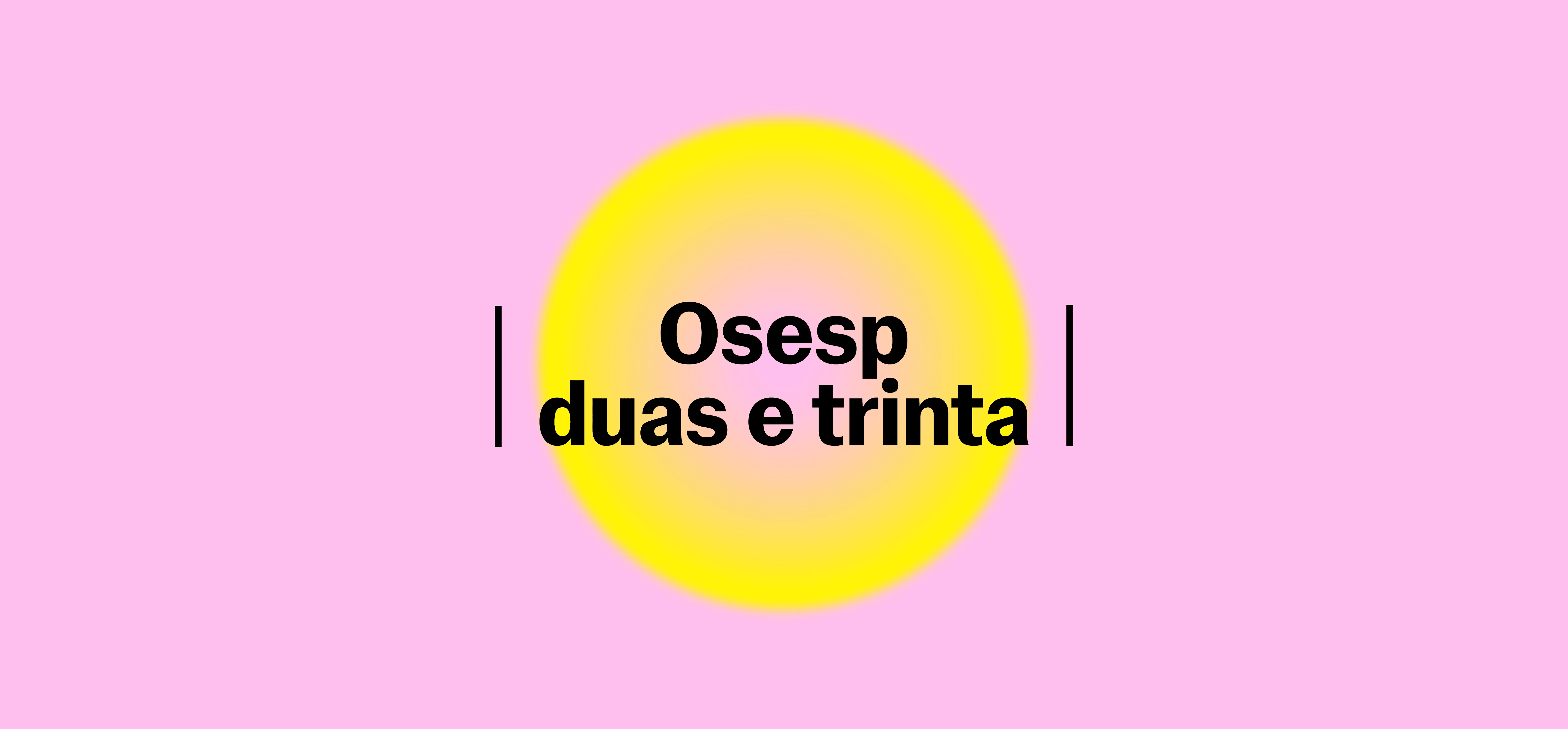 Imagem rosa com um círculo amarelo centralizado e o título "Osesp duas e trinta".